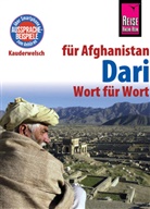 Floria Broschk, Florian Broschk, Abdul Hasib Hakim - Reise Know-How Sprachführer Dari für Afghanistan - Wort für Wort