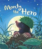 Steve Smallman, Steve Smallman - Monty the Hero