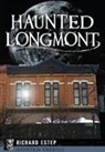 Richard Estep - Haunted Longmont