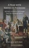 Jay a. Parry - A Year with America's Founders