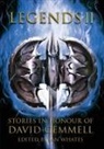 Stella Gemmell, Mark Lawrence, Ian Whates - Legends 2, Stories in Honour of David Gemmell