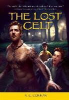 A E Conran, A. E. Conran - The Lost Celt
