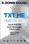 B Bonin Bough, B. Bonin Bough, Bough B. Bonin - Txt Me