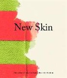 David Adjaye, Ziad Antar, Jeffrey Deitch, Brendan Dugan, Massimiliano Gioni, Wade Guyton... - New Skin : Selections from the Tony Salamé-Aïshti Collection