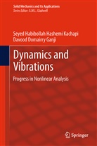 Davood Do Ganji, Davood Domairry Ganji, Seyed Habibollah Hashem Kachapi, Seyed Habibollah Hashemi Kachapi - Dynamics and Vibrations