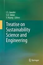 Y Huang, Y. Huang, I. S. Jawahir, I.S. Jawahir, K Sikdar, S K Sikdar... - Treatise on Sustainability Science and Engineering
