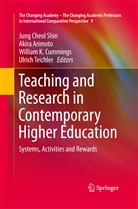Akir Arimoto, Akira Arimoto, William K. Cummings, William K Cummings et al, Jung Cheol Shin, Ulrich Teichler - Teaching and Research in Contemporary Higher Education