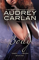 Audrey Carlan - Body