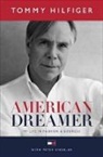 Tomm Hilfiger, Tommy Hilfiger, Tommy/ Knobler Hilfiger, Quincy Jones, Peter Knobler - American Dreamer