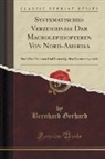 Bernhard Gerhard - Systematisches Verzeichniss Der Macrolepidopteren Von Nord-Amerika