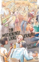 Olaf Goldammer - Ein Wochenende lang Krakau
