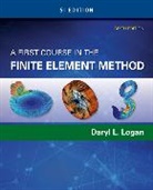 Daryl Logan, Daryl L. Logan, Martin Logan - A First Course in the Finite Element Method, SI Edition