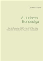 Daniel G Martin, Daniel G. Martin - A-Junioren-Bundesliga