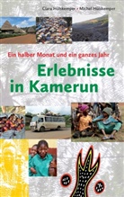 Clar Hülskemper, Clara Hülskemper, Michel Hülskemper - Erlebnisse in Kamerun