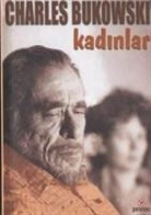Charles Bukowski - Kadinlar
