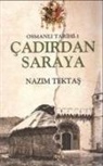 Nazim Tektas - Cadirdan Saraya