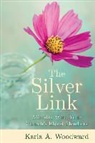 Karla A. Woodward - The Silver Link