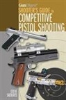 Steve Sieberts - Gun Digest Shooter''s Guide to Competitive Pistol Shooting