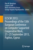Maria Antonietta Grasso et al, Olav W. Bertelsen, Luigin Ciolfi, Luigina Ciolfi, Maria Antonietta Grasso, George A. Papadopoulos... - ECSCW 2013: Proceedings of the 13th European Conference on Computer Supported Cooperative Work, 21-25 September 2013, Paphos, Cyprus