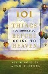 David Bordon, Tom Winters - 101 Things You Should Do Before Going to Heaven