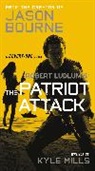 Kyle Mills - Robert Ludlum's the Patriot Attack