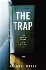 Melanie Raabe, Melanie/ Taylor Raabe - The Trap