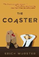 Erich Wurster - The Coaster