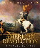 DK, DK Publishing, Inc. (COR) Dorling Kindersley, Smithsonian Institution, DK Publishing - The American Revolution