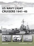 Mark Stille, Mark (Author) Stille, Paul Wright, Paul (Illustrator) Wright - US Navy Light Cruisers 1941-45