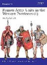 &amp;apos, Raffaele Amato, D&amp;apos, Raffaele D. Amato, Raffaele D’Amato, Raffaele (Author) D’Amato... - Roman Army Units in the Western Provinces (1)