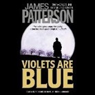 James Patterson, Kevin O. Rourke, Daniel Whitner - Violets Are Blue (Hörbuch)
