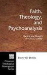 Trevor Dobbs, Trevor Phd Dobbs - Faith, Theology, and Psychoanalysis