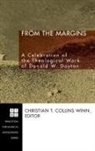 Christian T. Collins Winn - From the Margins