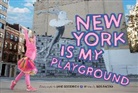 Jane Goodrich, Jane (PHT)/ Raczka Goodrich, Goodrich Jane, Bob Raczka, Raczka Bob - New York Is My Playground