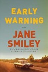 Jane Smiley - Early Warning