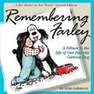 Lynn Franks Johnston, Lynn Johnston, Velda Johnston - Remembering Farley