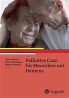 Olivia Dibelius, Pete Offermanns, Peter Offermanns, Stefan Schmidt, Stefan Schmidt u a - Palliative Care für Menschen mit Demenz