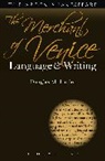Douglas M Lanier, Douglas M (University of New Hampshire Lanier, Douglas M. Lanier, Douglas M. (University of New Hampshire Lanier, LANIER DOUGLAS M, Dympna Callaghan - The Merchant of Venice: Language and Writing