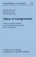 Jean-Marie Durand, MichaÃ«l Guichard, Michaël Guichard, Th RÃ¶mer, Th Römer, Thomas Römer - Tabou et transgressions