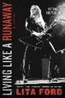 Lita Ford, Ford Lita - Living Like a Runaway