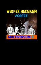 Werner Hermann - Vortex