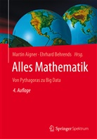 Marti Aigner, Martin Aigner, Behrends, Behrends, Ehrhard Behrends - Alles Mathematik