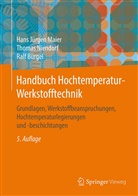 Ralf Bürgel, Hans J. Maier, Hans Jürge Maier, Hans Jürgen Maier, Thoma Niendorf, Thomas Niendorf - Handbuch Hochtemperatur-Werkstofftechnik