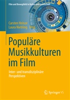 Carste Heinze, Carsten Heinze, Niebling, Niebling, Laura Niebling - Populäre Musikkulturen im Film