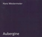 Hans Westermeier - Aubergine (Audiolibro)