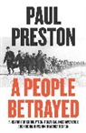 Paul Preston, Paul Preston, Preston Paul - A People Betrayed