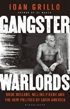 Ioan Grillo, Grillo Ioan - Gangster Warlords