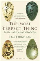 Tim Birkhead, Birkhead Tim - The Most Perfect Thing