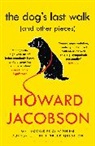 Howard Jacobson, Jacobson Howard - The Dog's Last Walk