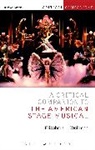 Elizabeth L Wollman, Elizabeth L. Wollman, WOLLMAN ELIZABETH L, Patrick Lonergan, Jr. Kevin J. Wetmore, Kevin J. Wetmore Jr - A Critical Companion to the American Stage Musical